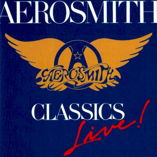 Aerosmith — Classics Live!